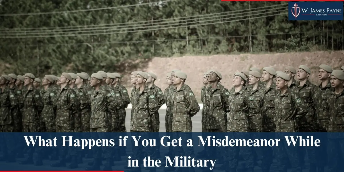 what happens if you get a misdemeanor while in the military