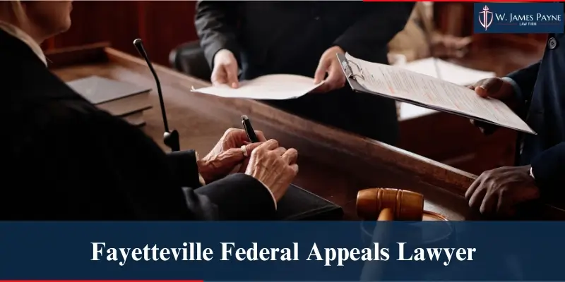fayetteville federal appeals lawyer fayetteville federal appeals lawyer