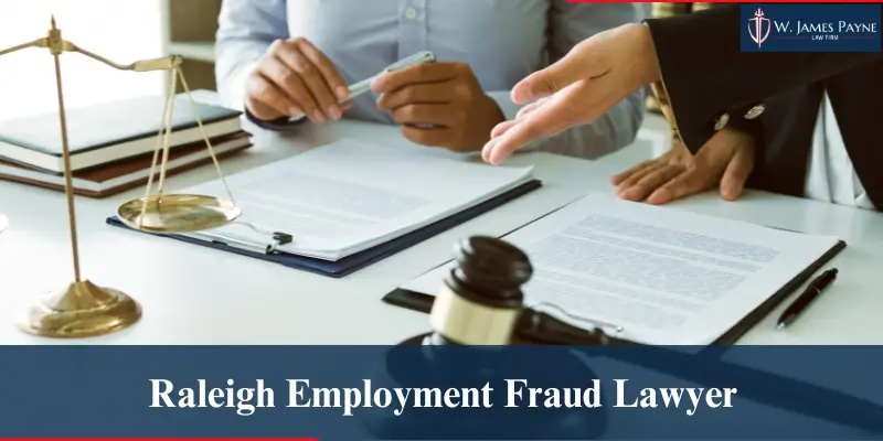 raleigh employment fraud lawyer raleigh employment fraud lawyer