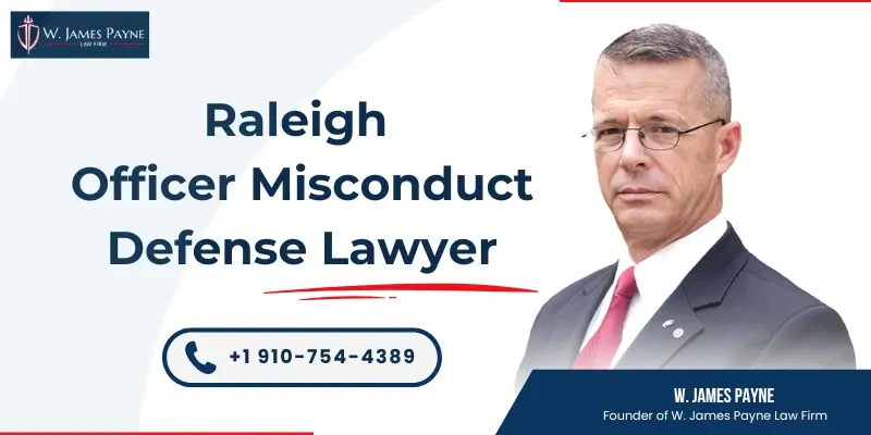 raleigh officer misconduct defense lawyer