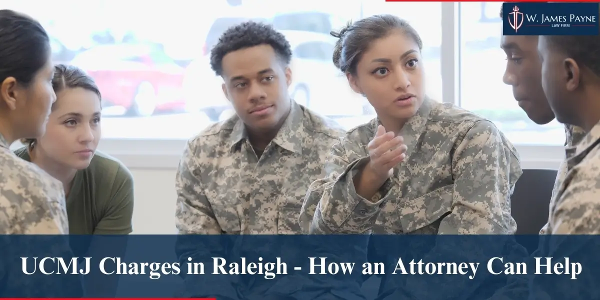 ucmj charges in raleigh how an attorney can help