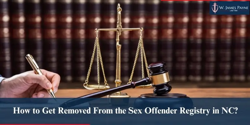 How to Get Removed from the Sex Offender Registry in NC