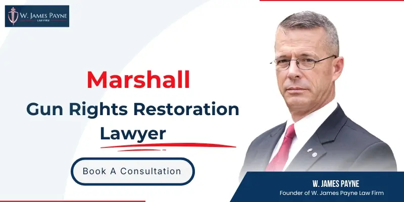 best marshall gun rights restoration lawyer